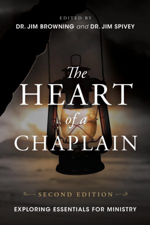 Dr. Browning & Dr. Spivey | The Heart of a Chaplain: Exploring Essentials For Ministry